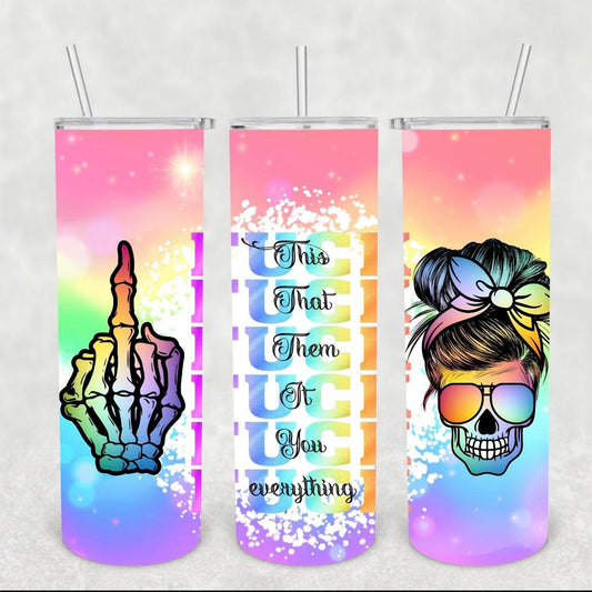 F*CK..... | 20oz Skinny Tumbler