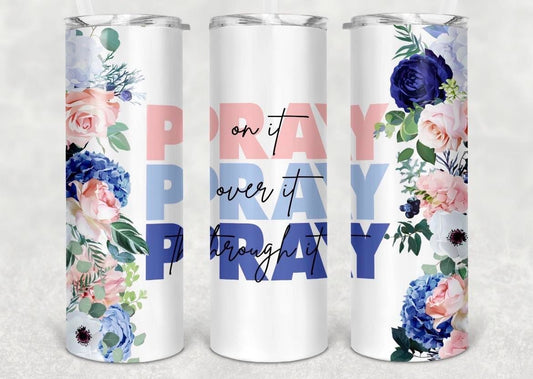 Pray | 20oz Skinny Tumbler